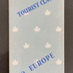 Cunard Line: Canadian Tourist Class to Europe Flyer