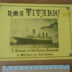 White Star Line: RMS Titanic A portrait in Old Picture Postcards, By M. Bown and R.immons.